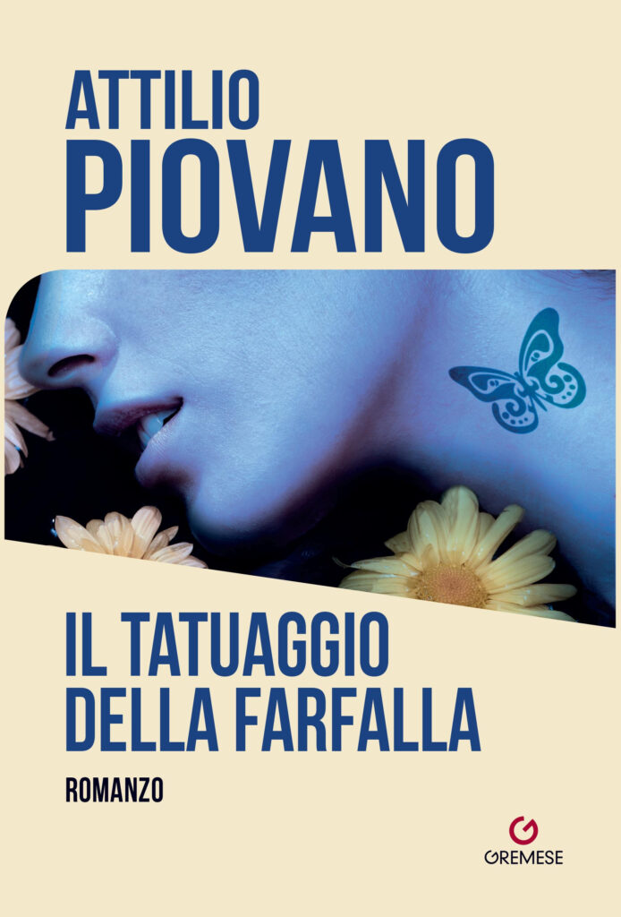 Copertina del libro Il tatuaggio della farfalla di Attilio Piovano edito da Gremese