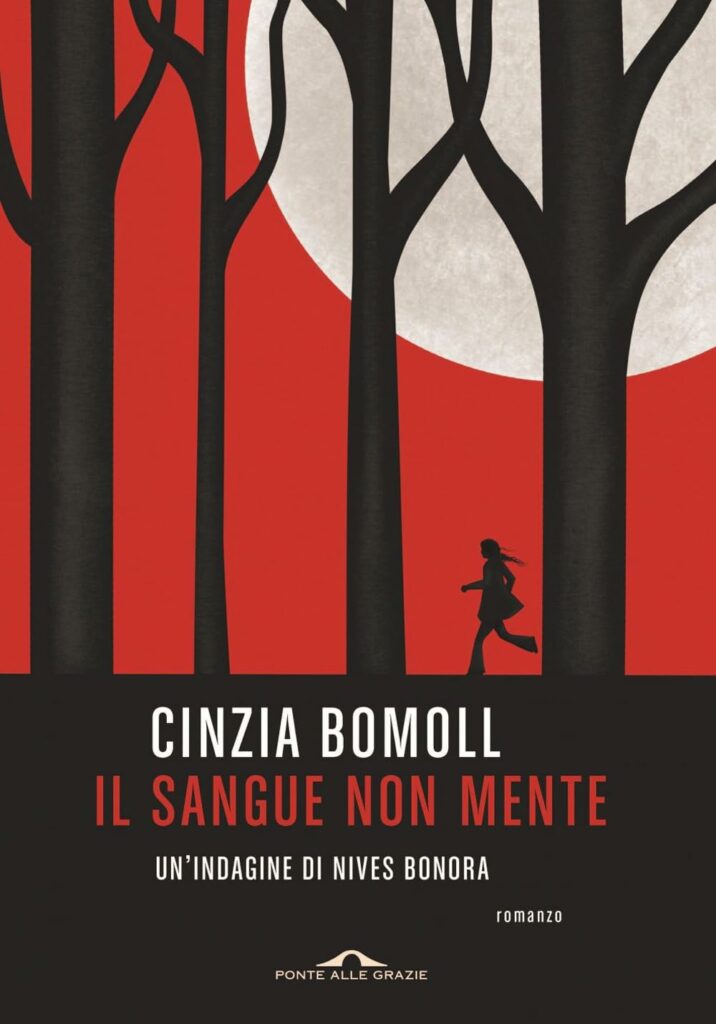 Copertina del libro Il sangue non mente di Cinzia Bomoll edito da Ponte alle grazie